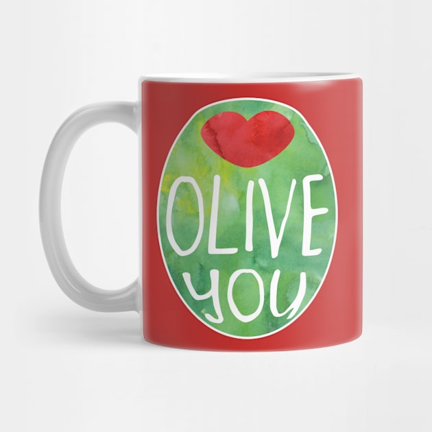 OLIVE you! Funny pun design - I love you by HiTechMomDotCom